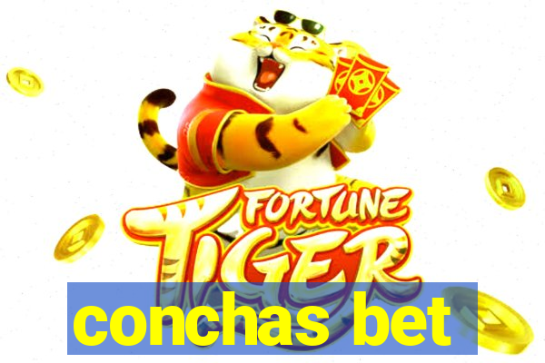 conchas bet